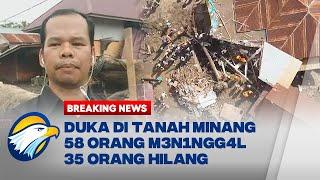 BREAKING NEWS - Informasi Terkini! Area Terdampak Banjir Lahar Dingin Sumatera Barat