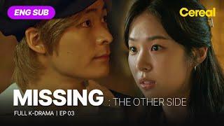 [FULL•SUB] Missing : The Other Side (2020)｜Ep.03｜ENG subbed kdrama｜#gosoo #huhjoonho #ansohee