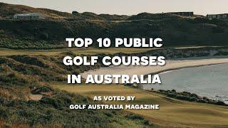 Top 10 Public Golf Courses in Australia in 2023 as Voted By Golf Australia Magazine