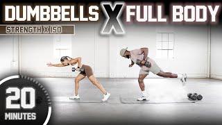20 Minute Full Body Dumbbell Workout [Strength X Iso]