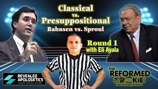 Classical vs Presuppositional Apologetics: Bahnsen vs. Sproul - Round #1