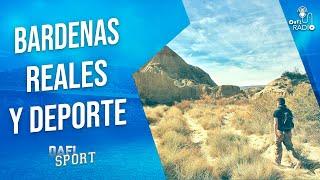 #OAFISPORT | DEPORTE AL AIRE LIBRE EN LAS BARDENAS REALES