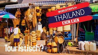 Wie touristisch ist Khon Kaen? | THAILAND | WELTREISE 330