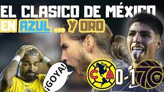 AMERICA 0-1 PUMAS | EL VERDADERO CLÁSICO ES AURIAZUL | EL COLOR