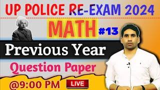up police previous year math Questions| Class-13 | live 9 pm by saddam sir | UP police math | #upp