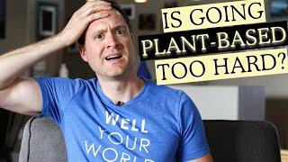 Stop Overcomplicating Your Plant Based Diet