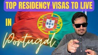 TOP Residency Visas to LIVE in Portugal (UPDATED for 2023)