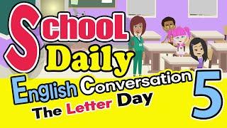 School Daily Conversation in English 5! How to write a letter in English