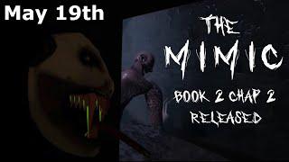 Roblox The Mimic Book 2 Chapter 2 Release - (May 19th 2023)