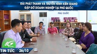 Đài Phát thanh và Truyền hình Kiên Giang gặp gỡ doanh nghiệp tại Phú Quốc | THKG