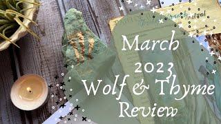 March Wolf & Thyme Unboxing