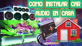 COMO INSTALAR CAR AUDIO EN CASA