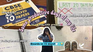 Some productive days of my life! | As a CBSE 10th grader | 10th grader study vlog | prep for boards!