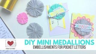 DIY Mini Medallions | Embellishments for Pocket Letters