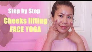 Cheeks Lifting/ Remove Nasolabial folds Face Yoga, STEP BY STEP