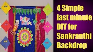 DIY last minute backdrop Ideas for Sankranthi || 4 Simple DIY for festive decor || Rangoli designs