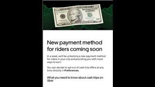 New payment method for verified riders coming soon: CASH. here we go. More problems.