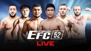 EFC 52 BISHKEK / ПРЯМОЙ ЭФИР