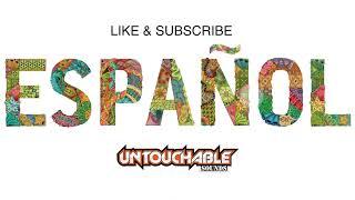 Untouchables Spanish Mix