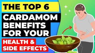 Top 6 Cardamom Benefits for Your Health and its Side Effects