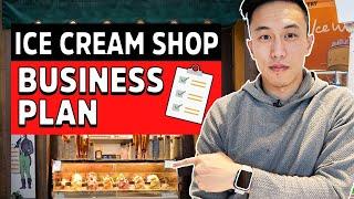 How To EASILY Write A Ice Cream Shop Business Plan | Start A Small Business 2022