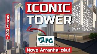 ICONIC Tower + de 200 Metros - Novo Arranha-céus da FG em Balneário Camboriú