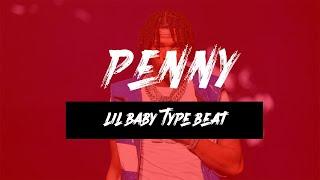 Lil Baby Type Beat -  Penny (Prod by.Crismaejorbeats)