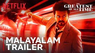 The Greatest Of All Time | Malayalam Trailer | Thalapathy Vijay, Venkat Prabhu | Netflix India