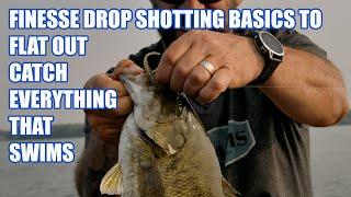 FINESSE DROPSHOTTING BASICS TO FLAT OUT CATCH EVERYTHING THAT SWIMS