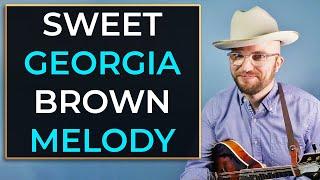 Sweet Georgia Brown Melody - Jazz Mandolin Lesson