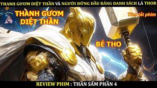 THANH GƯƠM DIỆT THẦN VÀ NGƯỜI ĐỨNG ĐẦU BẢNG DANH SÁCH LÀ THOR || THOR