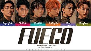 THE NEW SIX 'FUEGO' Lyrics (더뉴식스 푸에고 가사) [Color Coded Han_Rom_Eng] | ShadowByYoongi