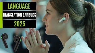 Best Language Translation Earbuds In 2025