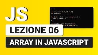 Javascript Tutorial Italiano 06 - Gli Array