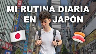 Mi rutina diaria en Japón | Martín Tena