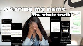 Clearing My name ( the whole truth about what really happened + proofs )