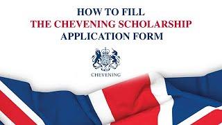 How To Fill The Chevening Scholarship Application Form 2024 | Step by Step Guide