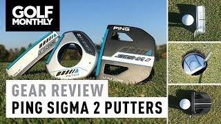 Ping Sigma 2 Putters | Gear Review | Golf Monthly