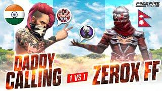 DADDYCALLING VS NEPALSERVER ONE OF THE BEST PLAYER ZEROX FF || WHO WILL WIN?