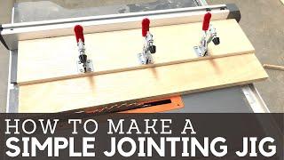 SIMPLE JOINTING JIG // BEGINNER WOODWORKING