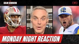 Reaction to 49ers "bludgeoning" Rams on NFL Monday Night Football | Colin Cowherd Podcast