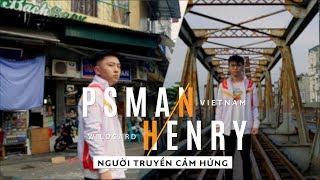 PS MAN - HENRY: Người Truyền Cảm Hứng Cho Liên Quân Việt Nam | Phỏng Vấn - AWC 2019