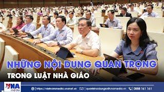 Những nội dung quan trọng trong Luật Nhà giáo - VNA