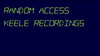 Random Access: Keele 1981-82