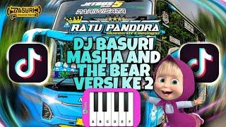 DJ REMIX BASURI TERBARU MASHA AND THE BEAR VERSI KE 2 | BUS TELOLET RATU PANDORA JB5 BIKIN GOYANG 