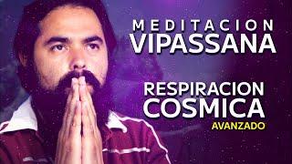 Meditacion Vipassana 2 /Jacobo Grinberg / Respiración Cósmica