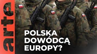 Czy Polska odpowiada za bezpieczeństwo Europy? | ARTE.tv Dokumenty