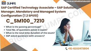 SAP Dumps C_SM100_7210 - SAP Solution Manager Mandatory and Managed System Configuration (7.2 SPS10)