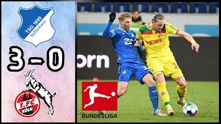 TSG Hoffenheim 3 - 0 1. FC Köln | Highlights | Bundesliga