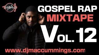 Gospel Rap Mix Vol. 12